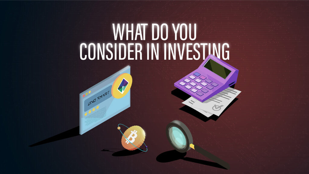 What do you Consider in Investing