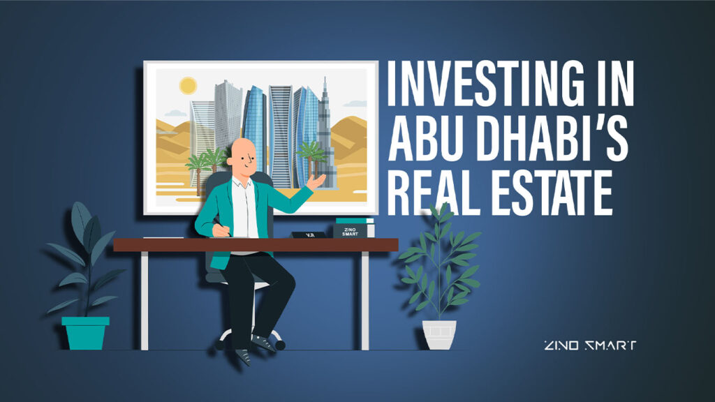 Investing in Abu Dhabi’s Real Estate