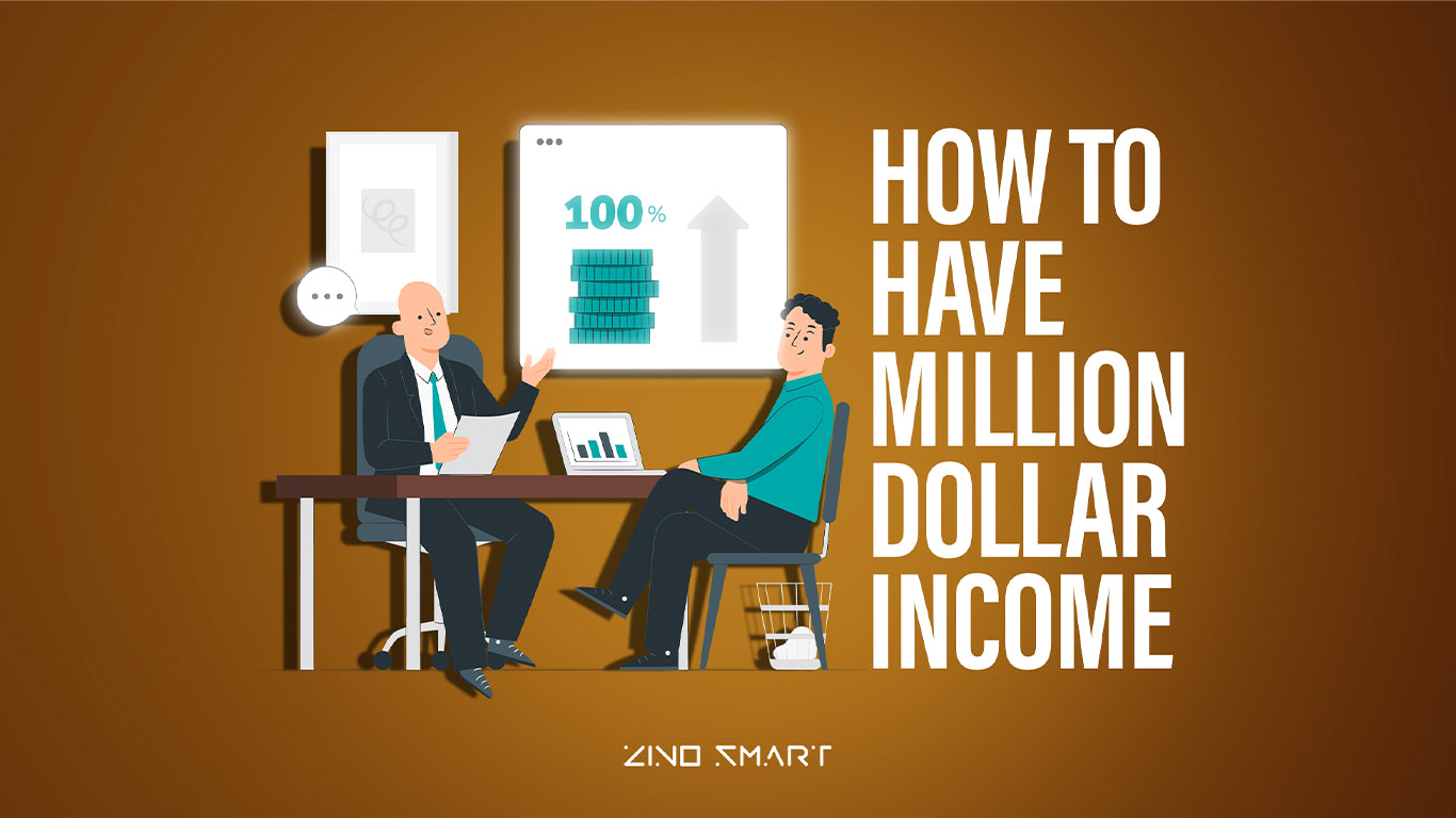 how to have million dollar income